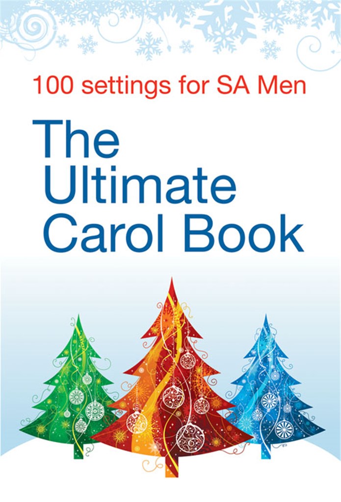The Ultimate Carol Book SA Men